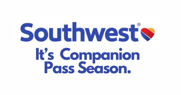 It’s Southwest Companion Pass Season!