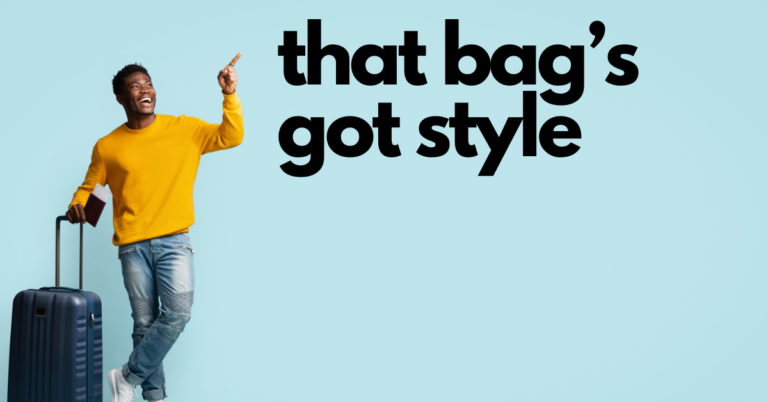 that bag’s got style